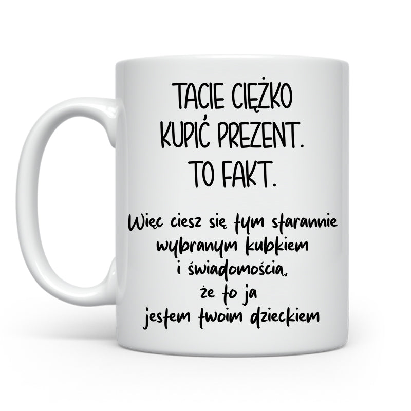 Tacie ciężko