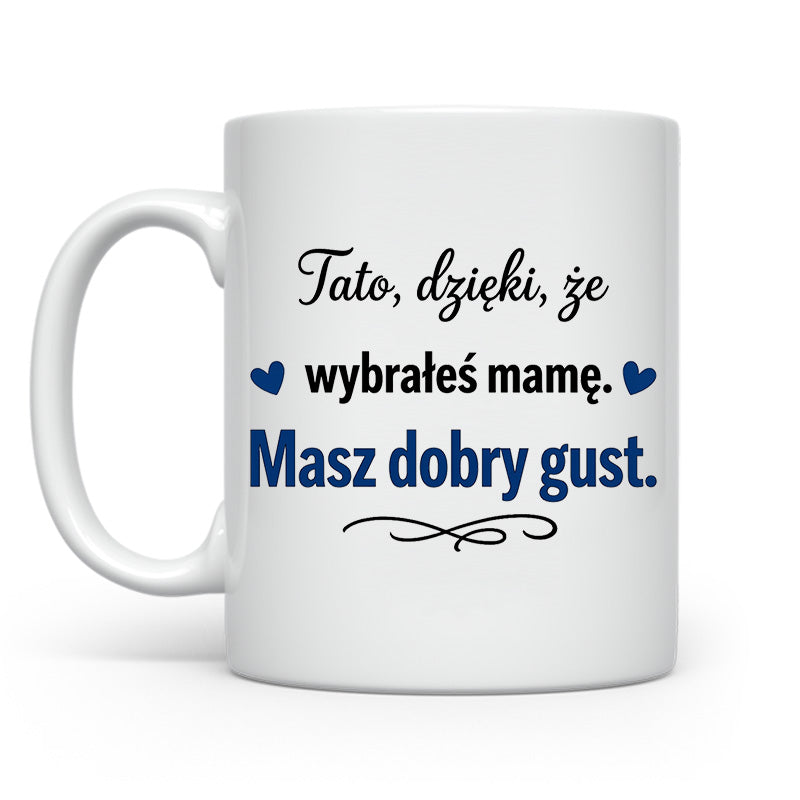 Tato dzięki że wybrałeś mamę