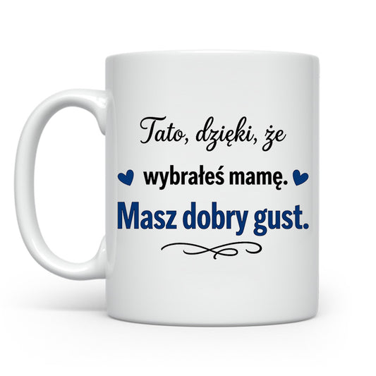Tato dzięki że wybrałeś mamę