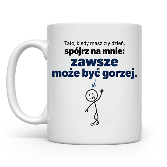 Tato kiedy masz zły dzień