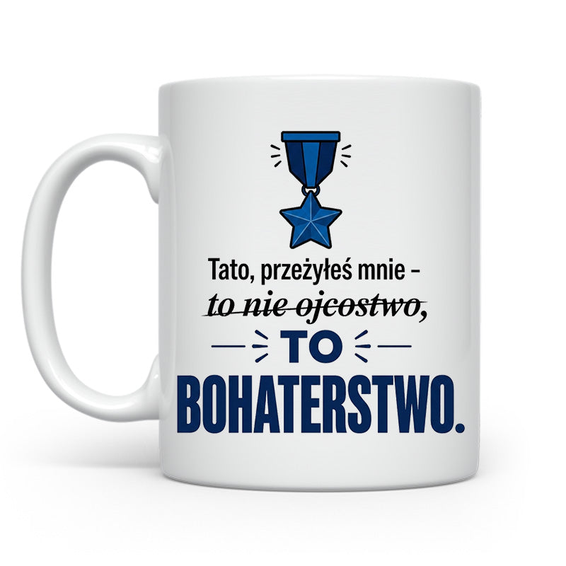 Tato przeżyłeś mnie to nie